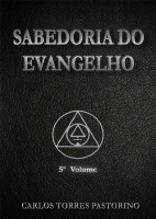 Sabedoria do Evangelho - Vol. 5 - Carlos Torres Pastorino.pdf